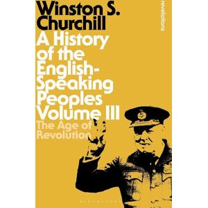 Sir Sir Winston S. Churchill A History of the English-Speaking Peoples Volume III