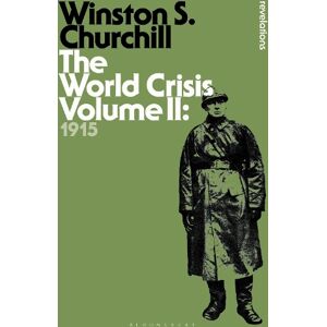 Sir Sir Winston S. Churchill The World Crisis Volume II