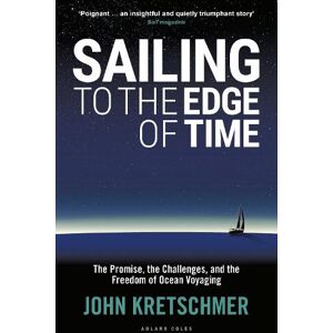 John Kretschmer Sailing to the Edge of Time