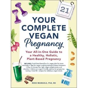 Reed Mangels Your Complete Vegan Pregnancy
