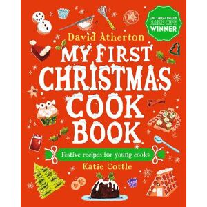 David Atherton My First Christmas Cook Book