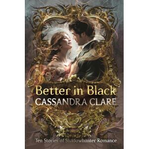 Cassandra Clare Better in Black