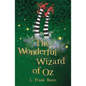 L. Frank Baum The Wonderful Wizard of Oz