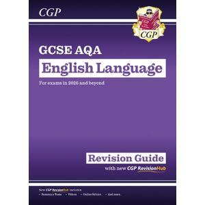 CGP Books New GCSE English Language AQA Revision Guide with CGP RevisionHub (for exams from 2026)