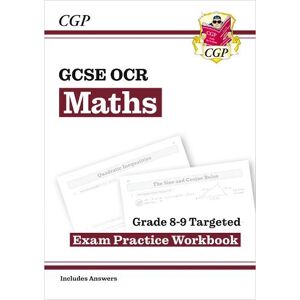 CGP Books GCSE Maths OCR Grade 8-9 Targeted Exam Practice Workbook (includes Answers)