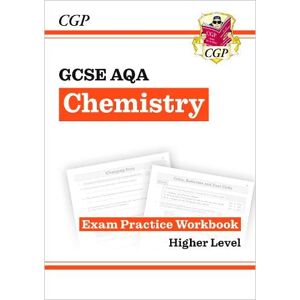 CGP Books GCSE Chemistry AQA Exam Practice Workbook - Higher (answers sold separately)