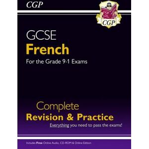 CGP Books GCSE French Complete Revision & Practice: with Online Edition & Audio (For exams in 2025)