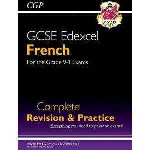 CGP Books GCSE French Edexcel Complete Revision & Practice: with Online Edition & Audio (For exams in 2025)