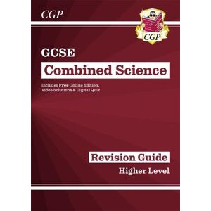 CGP Books GCSE Combined Science Revision Guide - Higher includes Online Edition, Videos & Quizzes