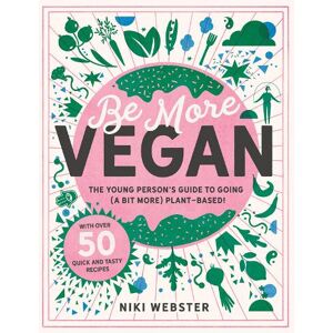 Niki Webster Be More Vegan