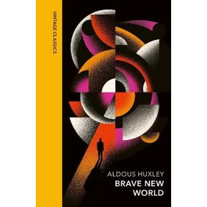 Aldous Huxley Brave New World