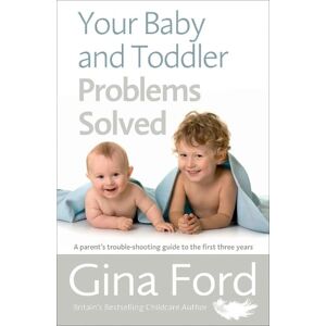 Contented Little Baby Gina Ford Your Baby and Toddler Problems Solved