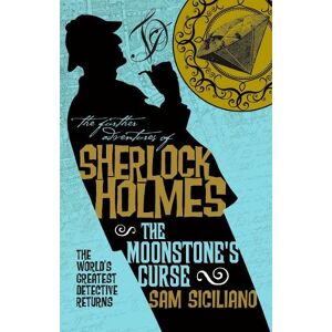 Sam Siciliano The Further Adventures of Sherlock Holmes