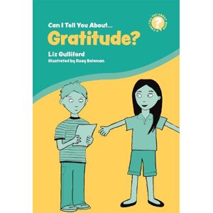 Liz Gulliford Can I Tell You About Gratitude?