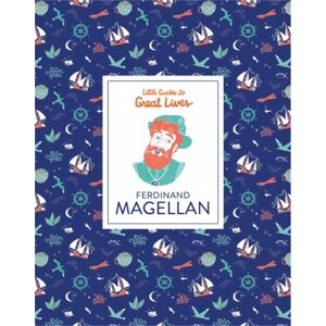Isabel Thomas Ferdinand Magellan (Little Guides to Great Lives)