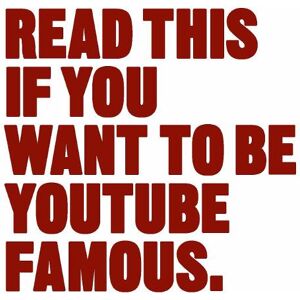 Will Eagle Read This if You Want to Be YouTube Famous