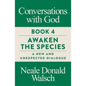Neale Donald Walsch Conversations with God, Book 4