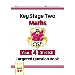 CGP Books KS2 Maths Year 4 Stretch Targeted Question Book