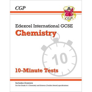 CGP Books Edexcel International GCSE Chemistry: 10-Minute Tests (with answers)