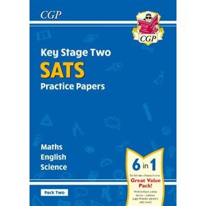 CGP Books KS2 Complete Year 6 SATS Practice Papers Pack 2: Science, Maths & English (for the 2026 tests)