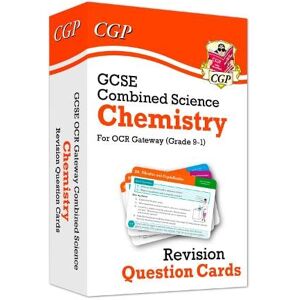 CGP Books GCSE Combined Science: Chemistry OCR Gateway Revision Question Cards