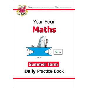 CGP Books KS2 Maths Year 4 Daily Practice Book: Summer Term