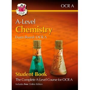 CGP Books A-Level Chemistry for OCR A: Year 1 & 2 Student Book with Online Edition