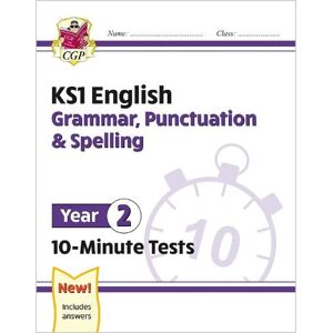 CGP Books KS1 Year 2 English 10-Minute Tests: Grammar, Punctuation & Spelling