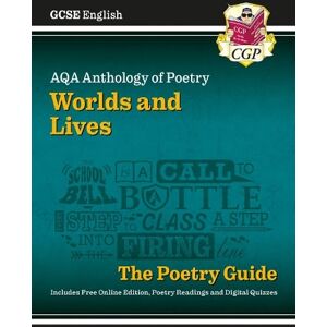 CGP Books GCSE English AQA Poetry Guide - Worlds & Lives Anthology inc. Online Edition, Audio & Quizzes
