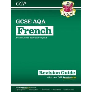CGP Books New GCSE French AQA Revision Guide with CGP RevisionHub (for exams from 2026)