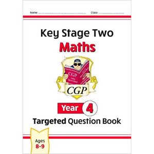 CGP Books KS2 Maths Year 4 Targeted Question Book
