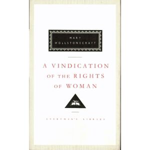 Mary Wollstonecraft A Vindication of the Rights of Woman