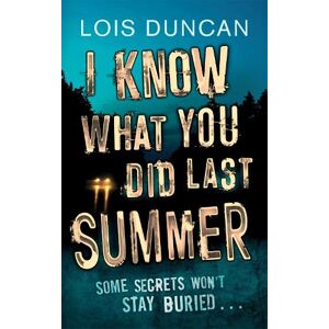 Lois Duncan I Know What You Did Last Summer