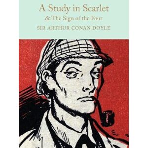 Arthur Conan Doyle A Study in Scarlet & The Sign of the Four