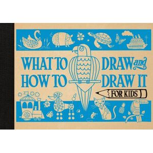Charlotte Pepper What to Draw and How to Draw It for Kids