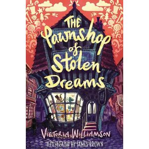 Victoria Williamson The Pawnshop of Stolen Dreams