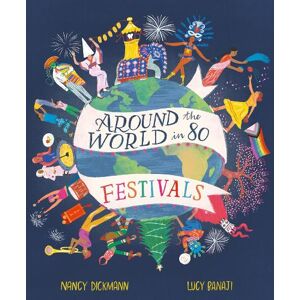 Nancy Dickmann Around the World in 80 Festivals