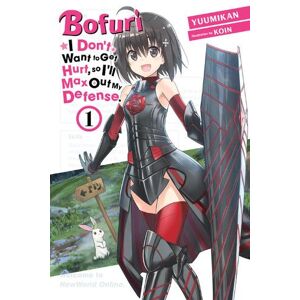 Andrew Cunningham Bofuri: I Don't Want to Get Hurt, so I'll Max Out My Defense., Vol. 1 (light novel)