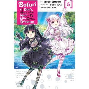 Andrew Cunningham Bofuri: I Don't Want to Get Hurt, so I'll Max Out My Defense., Vol. 5 (manga)