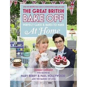 Linda Collister Great British Bake Off - Perfect Cakes & Bakes To Make At Home