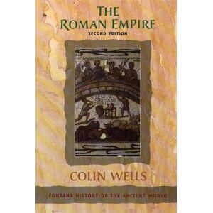Colin Wells The Roman Empire Colin Wells The Roman Empire