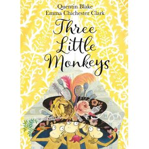 Quentin Blake Three Little Monkeys Quentin Blake Three Little Monkeys