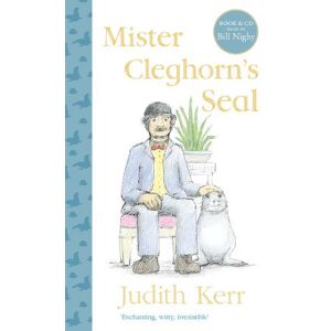 Judith Kerr Mister Cleghorn’s Seal Judith Kerr Mister Cleghorn’s Seal