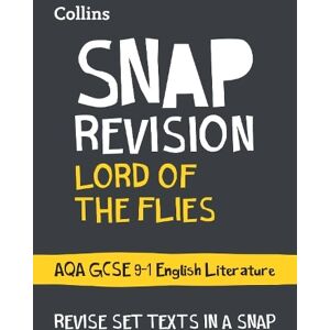 Collins GCSE Lord of the Flies: AQA GCSE 9-1 English Literature Text Guide Collins GCSE Lord of the Flies: AQA GCSE 9-1 English Literature Text Guide