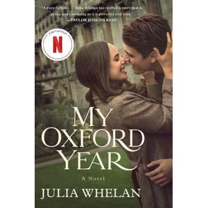 Julia Whelan My Oxford Year Julia Whelan My Oxford Year