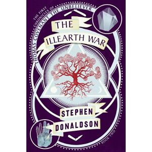 Stephen Donaldson The Illearth War Stephen Donaldson The Illearth War