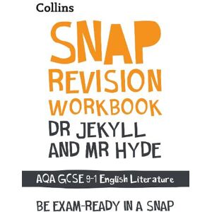 Collins GCSE Dr Jekyll and Mr Hyde: AQA GCSE 9-1 English Literature Workbook Collins GCSE Dr Jekyll and Mr Hyde: AQA GCSE 9-1 English Literature Workbook