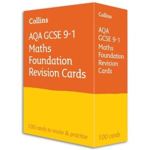 Collins GCSE AQA GCSE 9-1 Maths Foundation Revision Cards Collins GCSE AQA GCSE 9-1 Maths Foundation Revision Cards