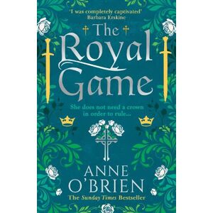 Anne O'Brien The Royal Game Anne O'Brien The Royal Game
