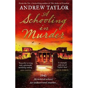 Andrew Taylor A Schooling in Murder Andrew Taylor A Schooling in Murder